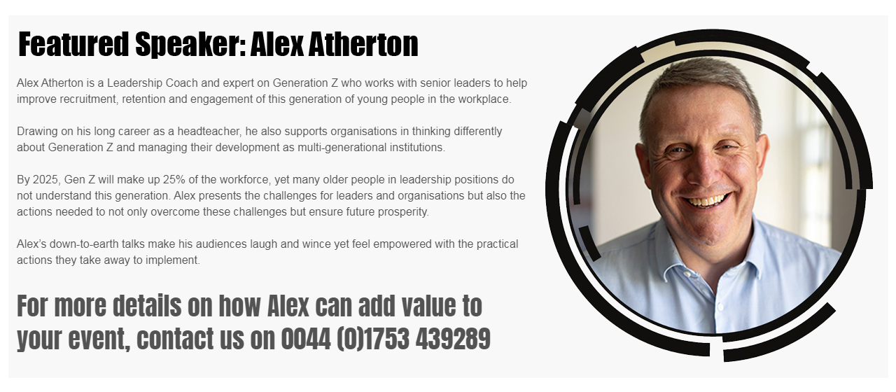 Alex Atherton find the best Engaging Gen Z Talent Employment Speakers at Great Business Speakers